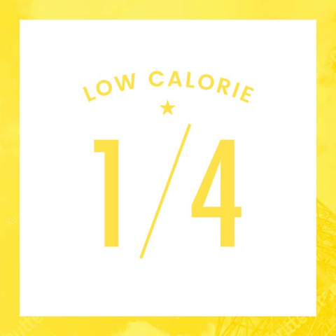 LOW CALORIE 1/4